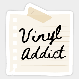 Vinyl Addict Sticker